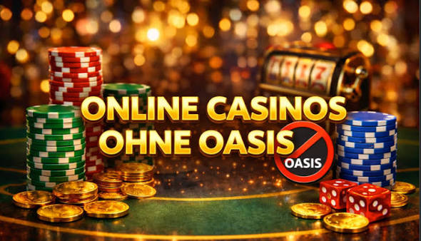 Casino ohne Oasis Der neue Trend im Online-Glücksspiel Casino ohne Oasis Der neue Trend im Online-Glücksspiel